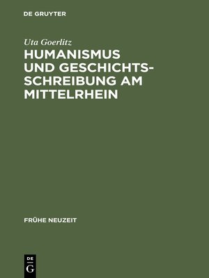 cover image of Humanismus und Geschichtsschreibung am Mittelrhein